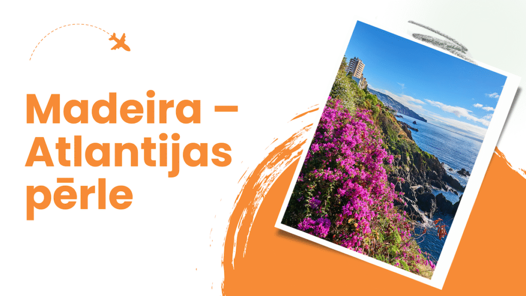 Madeira ar Ekskursija.lv